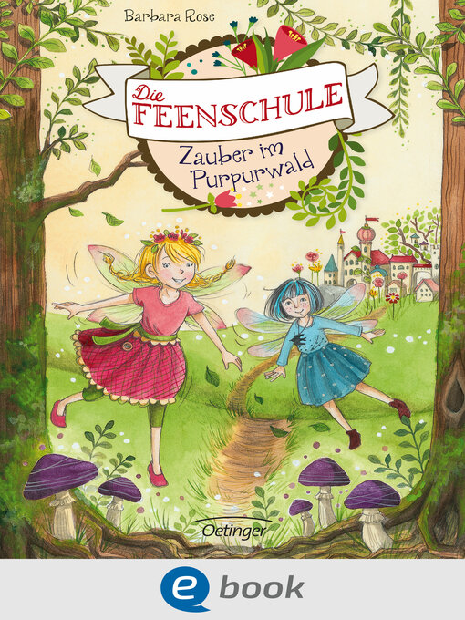 Title details for Die Feenschule 1. Zauber im Purpurwald by Barbara Rose - Available